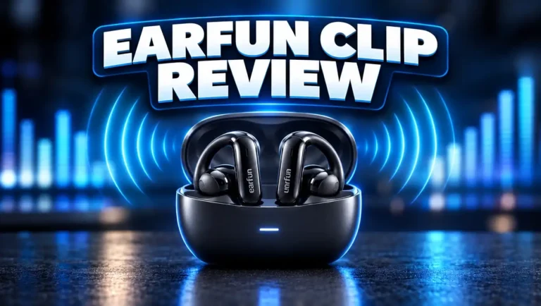EarFun Clip Review: Comfortable Open Ear Earbuds With LDAC